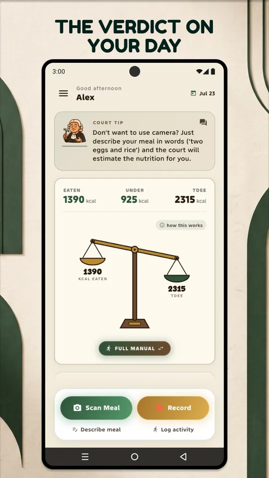 The My Calorie Judge home screen: a balance scale weighing 1390 kcal eaten against a 2315 kcal daily burn, with a tip from the judge above it.