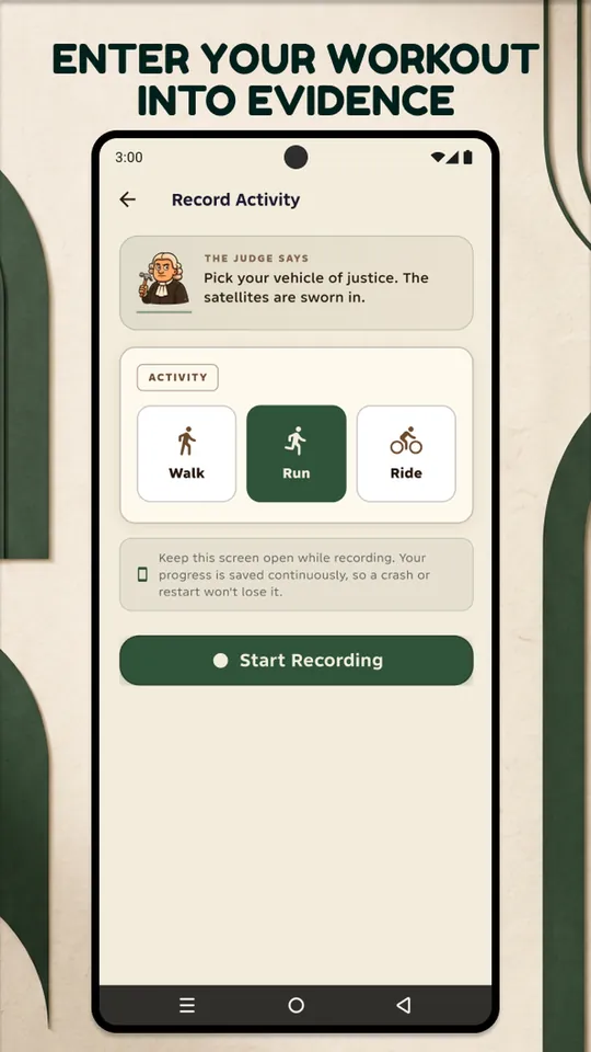 The record activity screen offering walk, run and ride, with a remark from the judge above the options.
